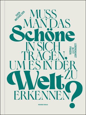 cover image of Muss man das Schöne in sich tragen, um es in der Welt zu erkennen?